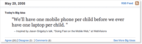 There will be one mobile phone per child long before there is one laptop per child.