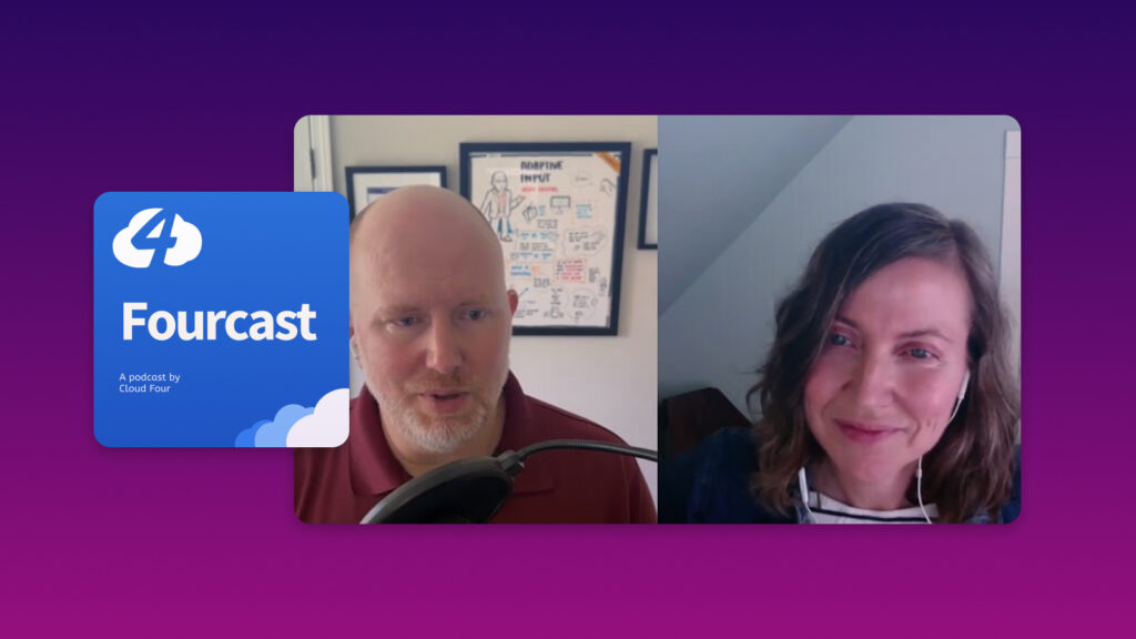 Fourcast Podcast featuring Tammy Everts. Hosted by Jason Grigsby.