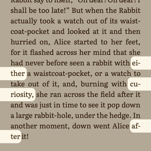 Highlighting the words "either," "curiosity" and "after" hyphenated at odd points.