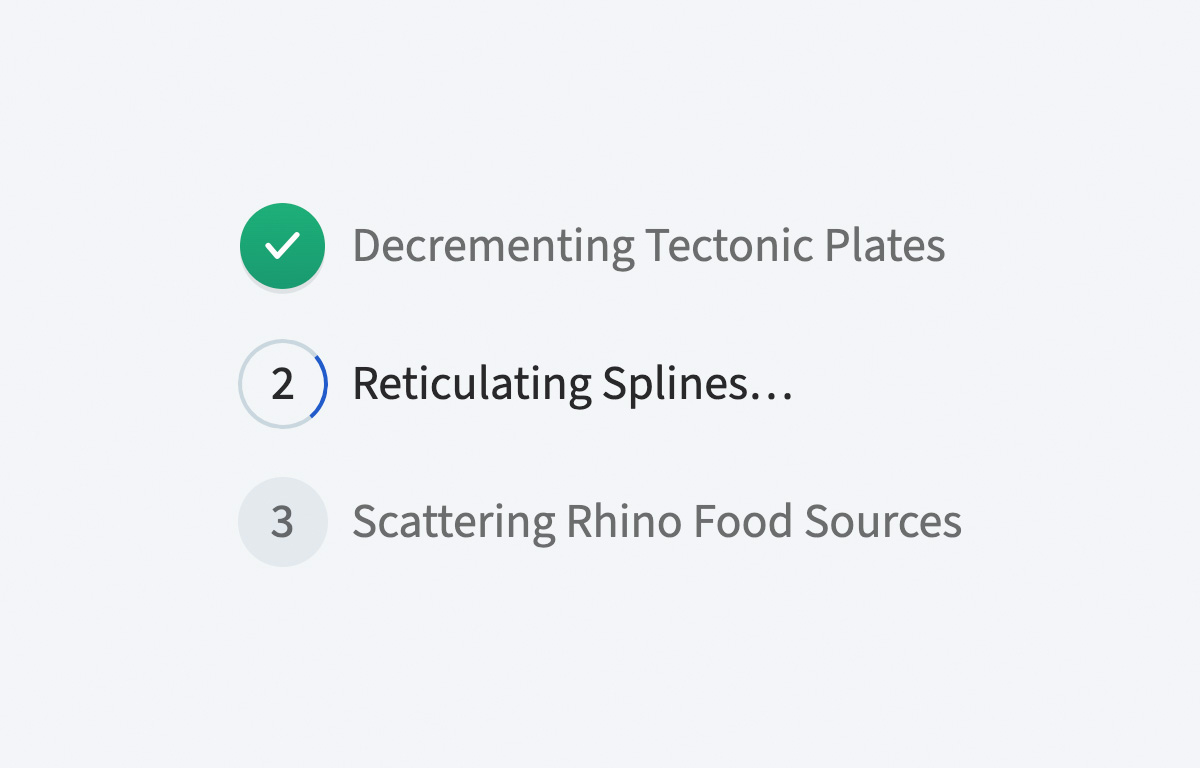 Three loading steps, the first completed (with a checkmark), the second in progress (with a spinner), the third yet to begin.